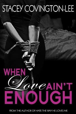 Book cover for When Love Ain't Enough