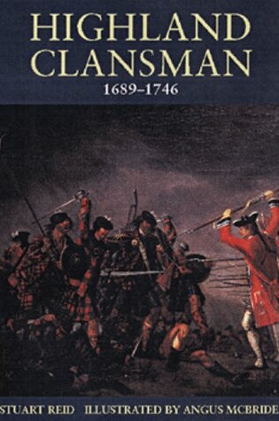 Cover of Highland Clansman, 1689-1746