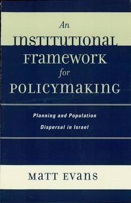 Book cover for An Institutional Framework for Policymaking