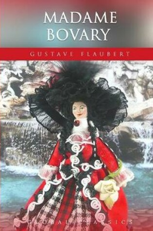 Cover of Madame Bovary (Global Classics)