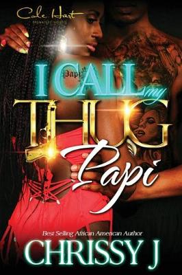 Book cover for I Call My Thug Papi