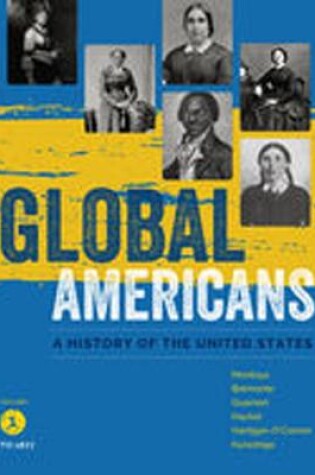 Cover of MindTap History, 1 term (6 months) Printed Access Card for  Montoya/Belmonte/Guameri/Hackel/Hartigan-O'Connor/Kurashige's Global Americans, Volume 1