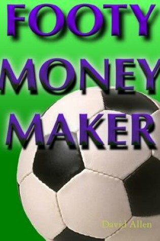 Cover of Footy Money Maker