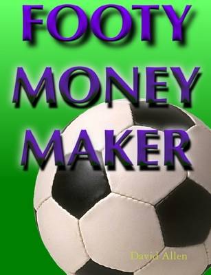 Book cover for Footy Money Maker