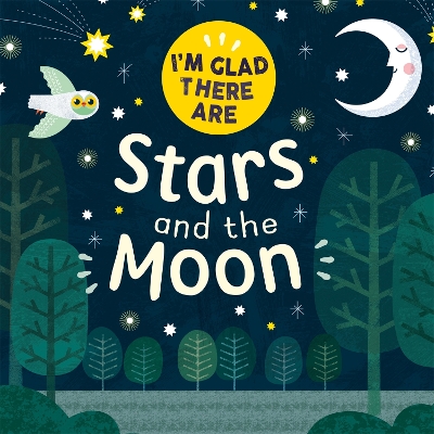 Book cover for I'm Glad There Are: Stars and the Moon