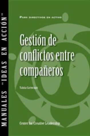 Cover of Managing Conflict with Peers (Spanish for Latin America))