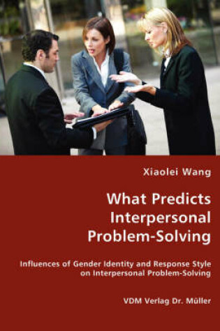 Cover of What Predicts Interpersonal Problem-Solving