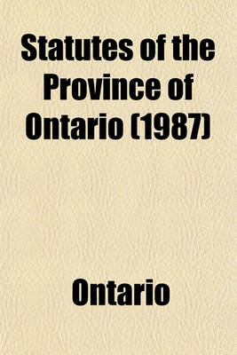 Book cover for Statutes of the Province of Ontario (1987)