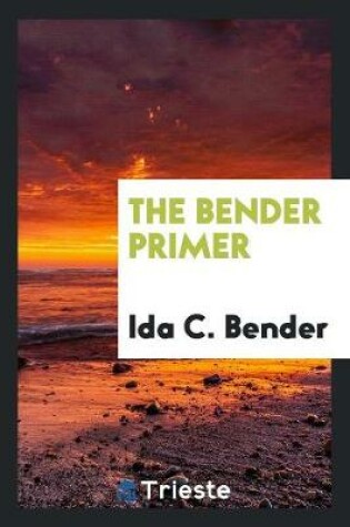 Cover of The Bender Primer