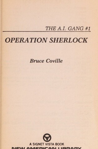 Cover of The A.I. Gang:Operation Sherlock