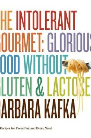 Cover of The Intolerant Gourmet