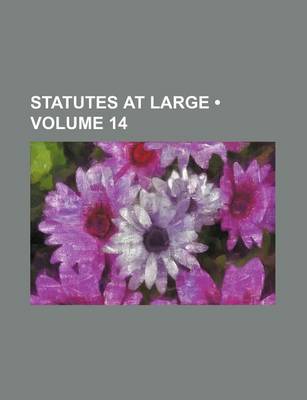 Book cover for Statutes at Large (Volume 14)