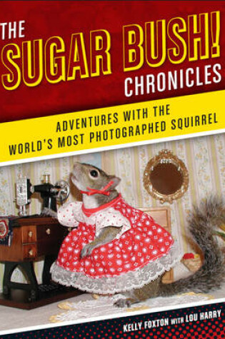 Cover of The Sugar Bush Chronicles