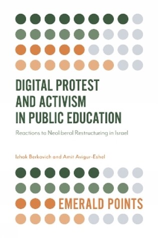 Cover of Digital Protest and Activism in Public Education