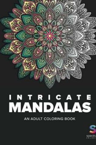 Cover of Intricate Mandalas