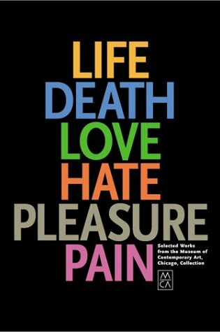 Cover of Life Death Love Hate Pleasure Pain