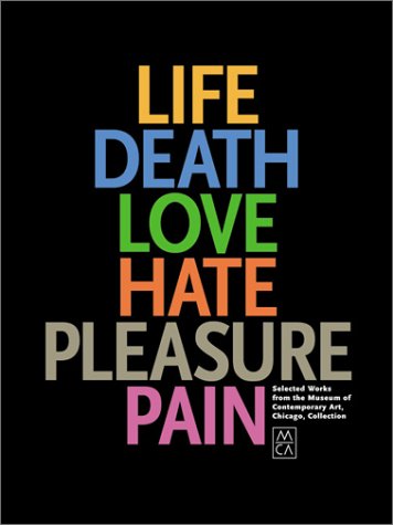 Book cover for Life Death Love Hate Pleasure Pain