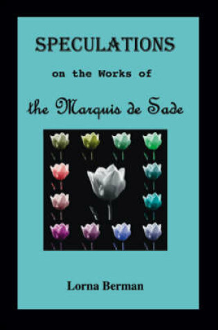 Cover of Speculations on the Works of the Marquis De Sade