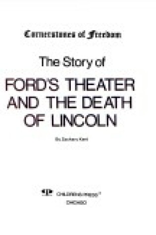 Cover of The Story of Ford's Theatre and the Death of Lincoln