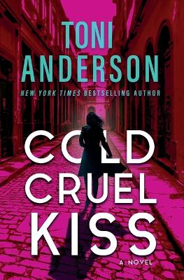 Book cover for Cold Cruel Kiss