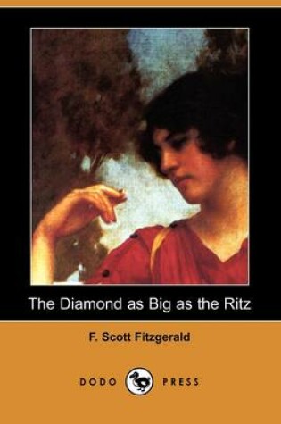 Cover of The Diamond as Big as the Ritz (Dodo Press)