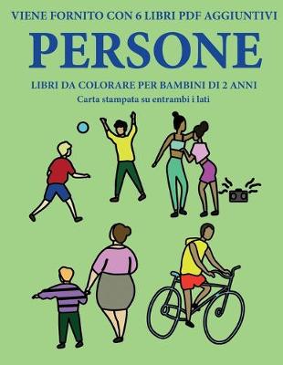Cover of Libri da colorare per bambini di 2 anni (Persone)