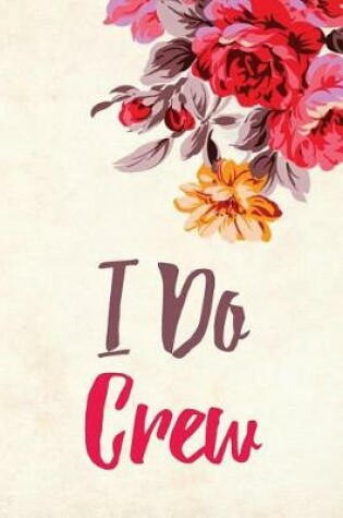 Cover of I Do Crew