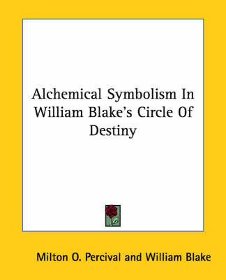 Book cover for Alchemical Symbolism in William Blake's Circle of Destiny