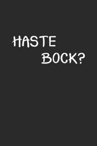 Cover of Haste Bock?