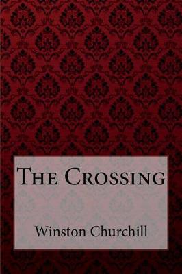 Book cover for The Crossing Winston Churchill