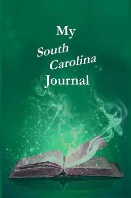 Book cover for My South Carolina Journal