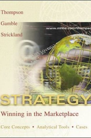 Cover of Strategy:  Winning in the Marketplace:  Core Concepts, Analytical Tools, Cases with PowerWeb and Case-TUTOR download card