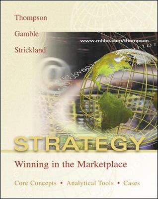 Book cover for Strategy:  Winning in the Marketplace:  Core Concepts, Analytical Tools, Cases with PowerWeb and Case-TUTOR download card