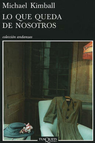 Cover of Lo Que Queda de Nosotros
