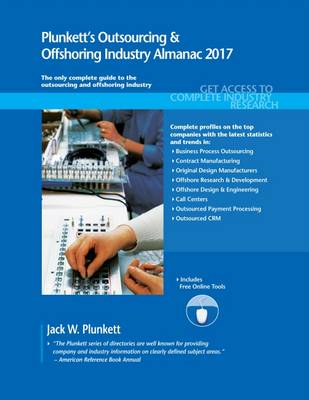 Book cover for Plunkett's Outsourcing & Offshoring Industry Almanac 2017