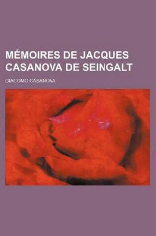 Cover of Memoires de Jacques Casanova de Seingalt (2)
