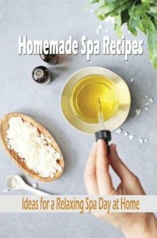 Cover of Homemade Spa Recipes