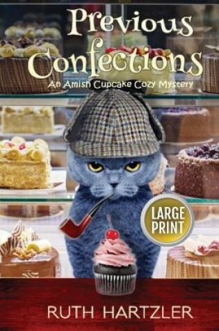 Cover of Previous Confections Large Print