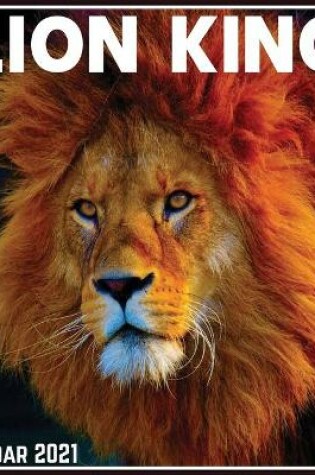 Cover of Lion King Calendar 2021