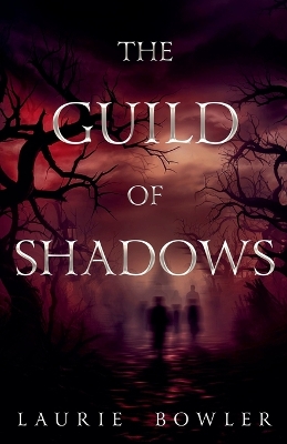 Book cover for The Guild of Shadows