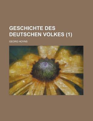 Book cover for Geschichte Des Deutschen Volkes (1)