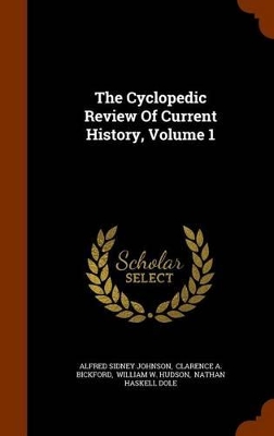 Book cover for The Cyclopedic Review of Current History, Volume 1