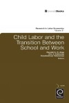 Book cover for Child Labor and the Transition Between School and Work