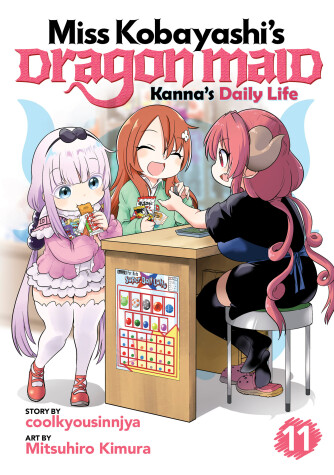 Book cover for Miss Kobayashi's Dragon Maid: Kanna's Daily Life Vol. 11