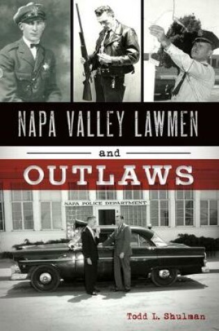 Cover of Napa Valley Lawmen and Outlaws