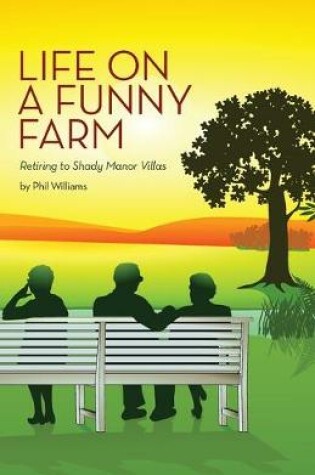 Cover of Life on a Funny Farm