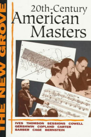 Cover of The New Grove Twentieth-Century American Masters