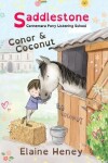 Book cover for Saddlestone Connemara Pony Listening School | Conor and Coconut - Dyslexia Friendly