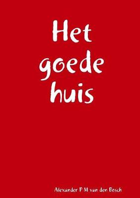 Book cover for Het goede huis