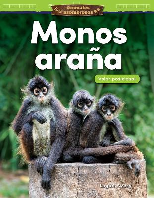 Cover of Animales asombrosos: Monos araña